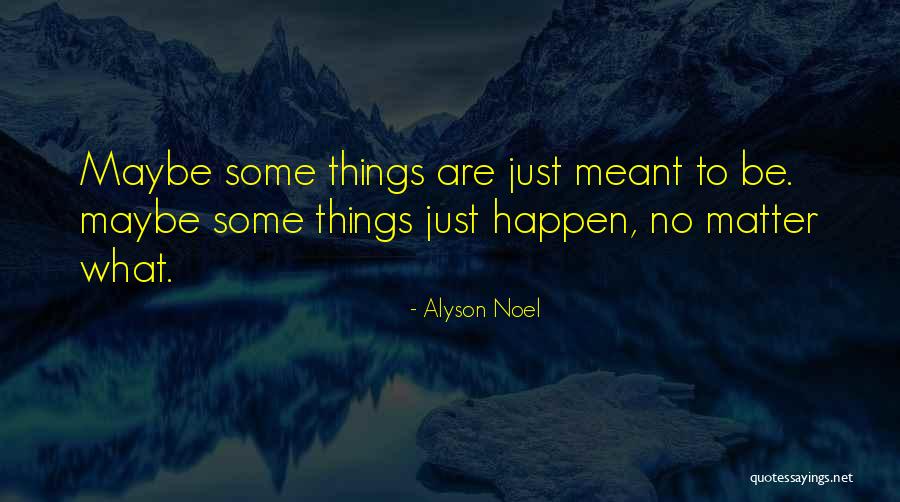 Dambuhala Kasalungat Quotes By Alyson Noel Dambuhala Kasalungat Quotes By Alyson Noel
