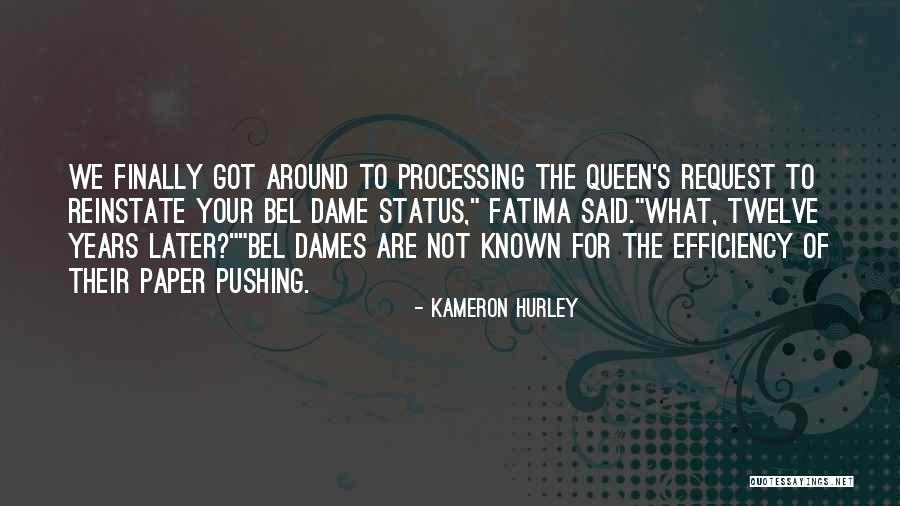 Dames Quotes By Kameron Hurley