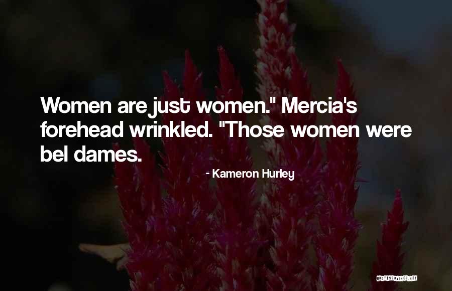 Dames Quotes By Kameron Hurley