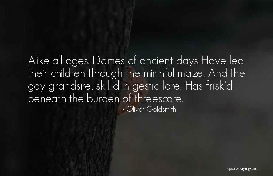 Dames Quotes By Oliver Goldsmith