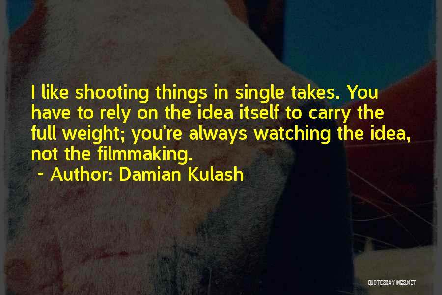 Damian Kulash Quotes 1441880