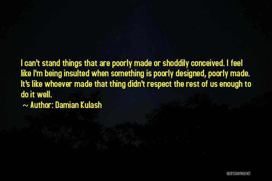 Damian Kulash Quotes 751874