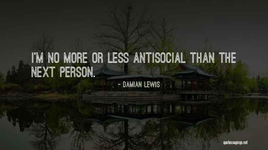 Damian Lewis Quotes 2191570