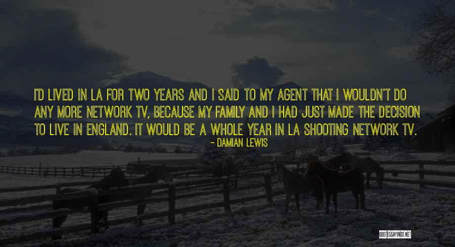 Damian Lewis Quotes 252899 Damian Lewis Quotes 252899