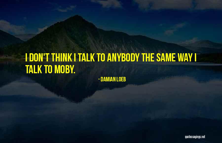 Damian Loeb Quotes 1046085 Damian Loeb Quotes 1046085
