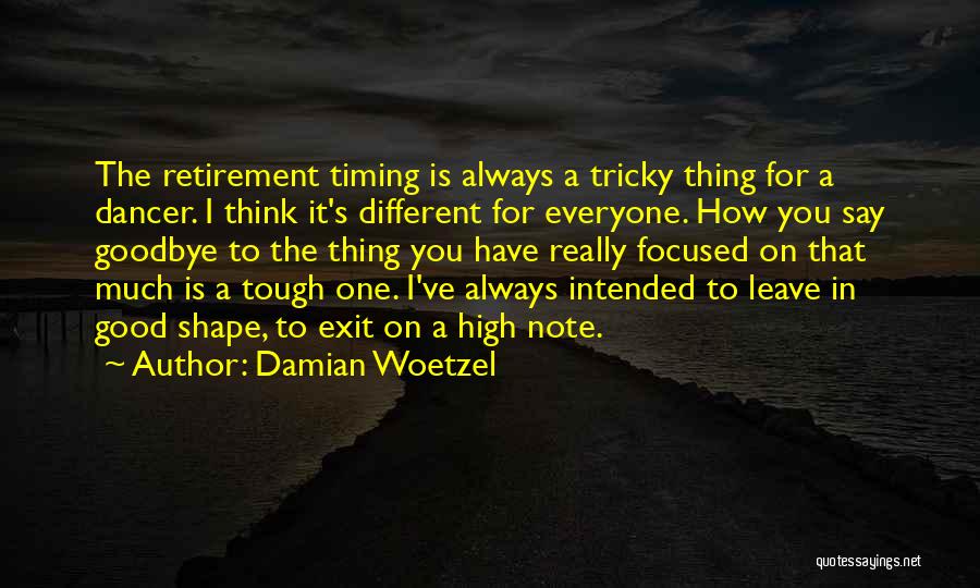 Damian Woetzel Quotes 1951340