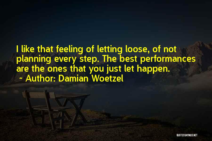 Damian Woetzel Quotes 535782