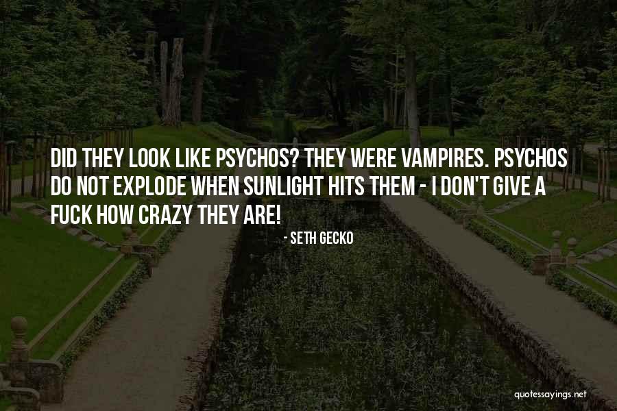 Damianne Abel Quotes By Seth Gecko Damianne Abel Quotes By Seth Gecko