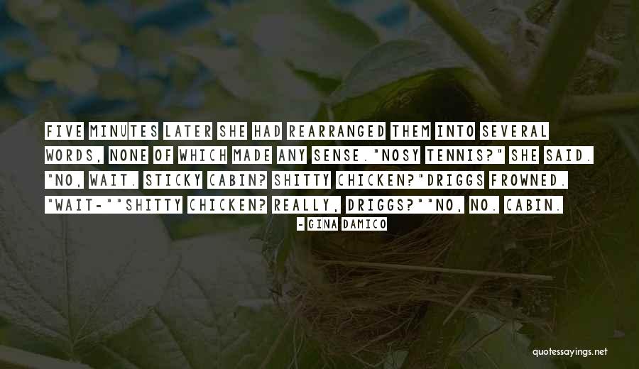 Damico Quotes By Gina Damico Damico Quotes By Gina Damico