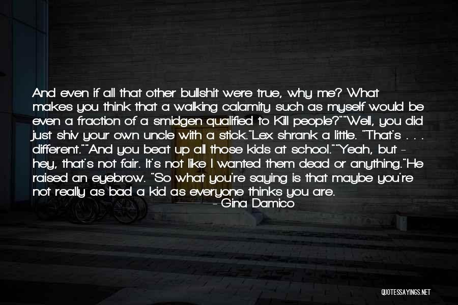 Damico Quotes By Gina Damico Damico Quotes By Gina Damico