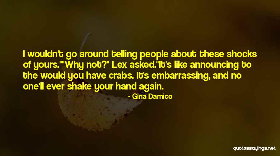 Damico Quotes By Gina Damico Damico Quotes By Gina Damico