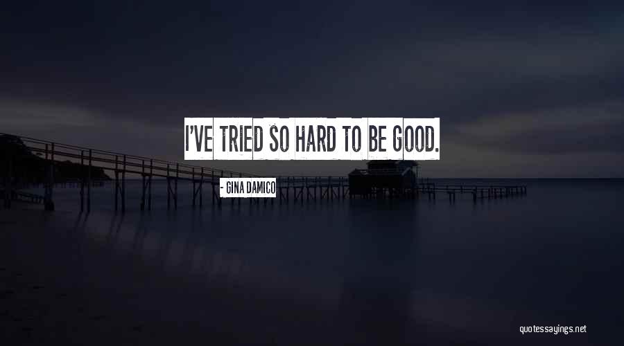 Damico Quotes By Gina Damico Damico Quotes By Gina Damico