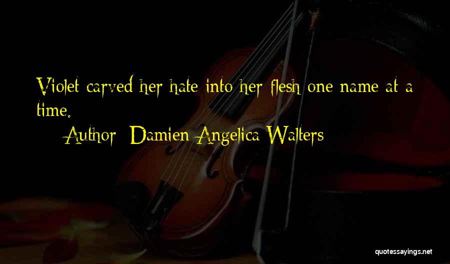 Damien Angelica Walters Quotes 2111413