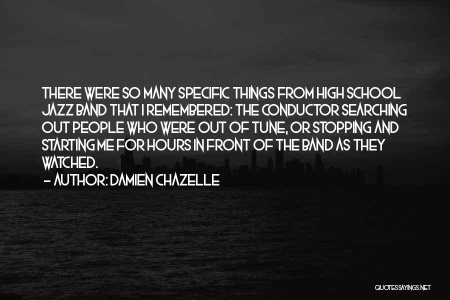 Damien Chazelle Quotes 109829