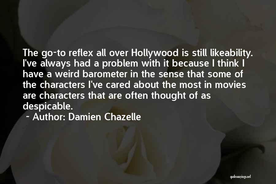 Damien Chazelle Quotes 1099981