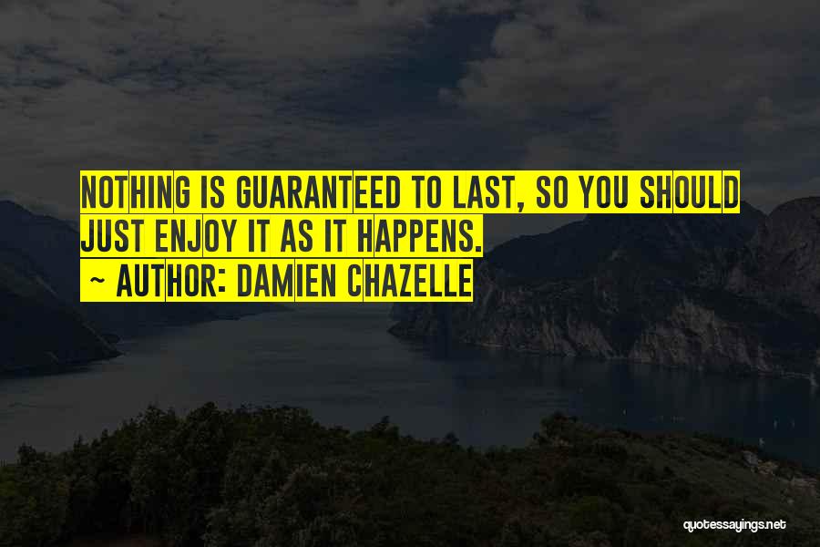 Damien Chazelle Quotes 1193174