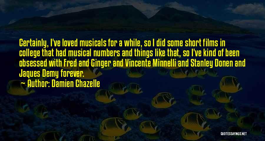Damien Chazelle Quotes 169972