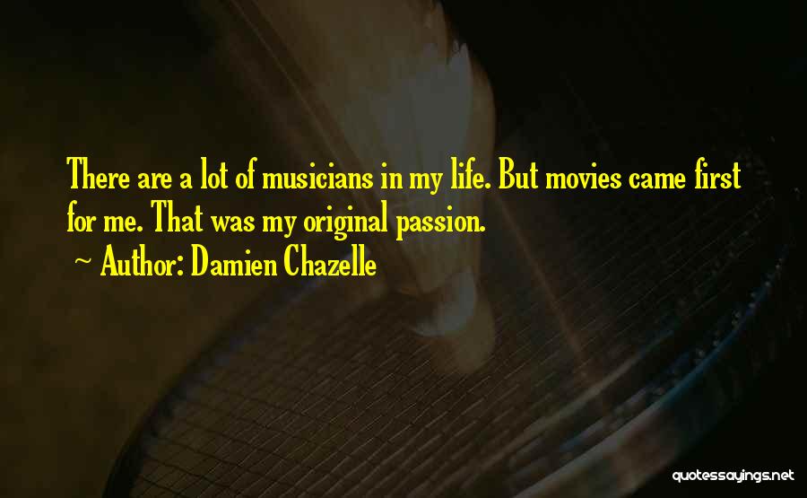 Damien Chazelle Quotes 1800230
