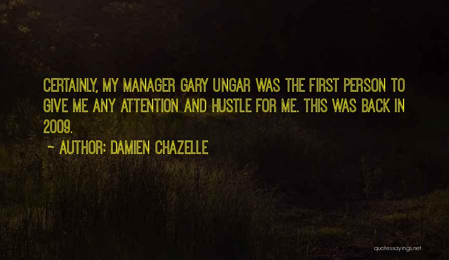 Damien Chazelle Quotes 1834162