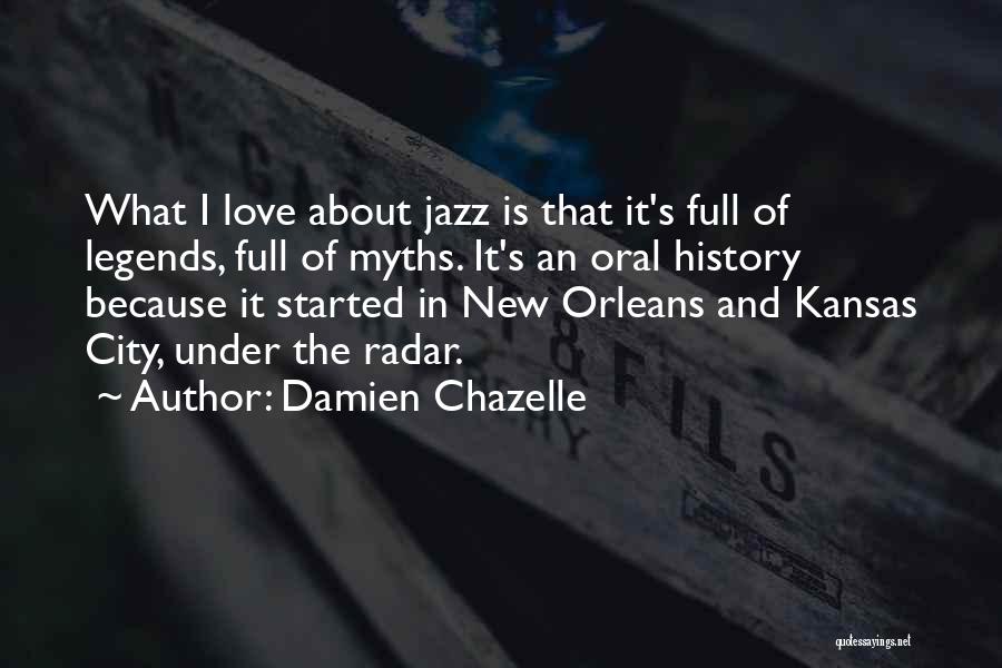 Damien Chazelle Quotes 1967279