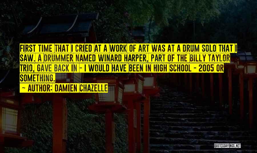 Damien Chazelle Quotes 2109314