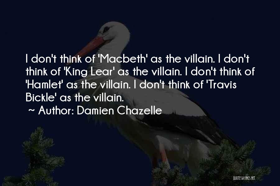 Damien Chazelle Quotes 2195533