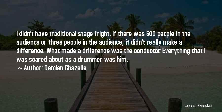 Damien Chazelle Quotes 250679