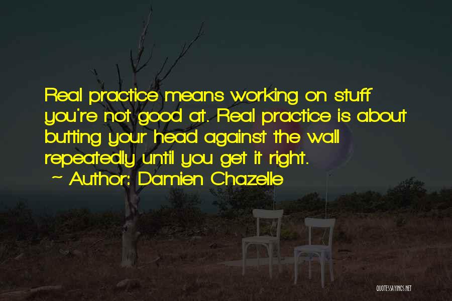 Damien Chazelle Quotes 459112