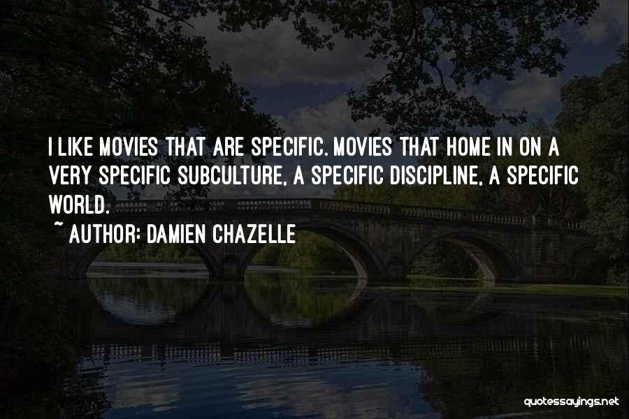 Damien Chazelle Quotes 80999