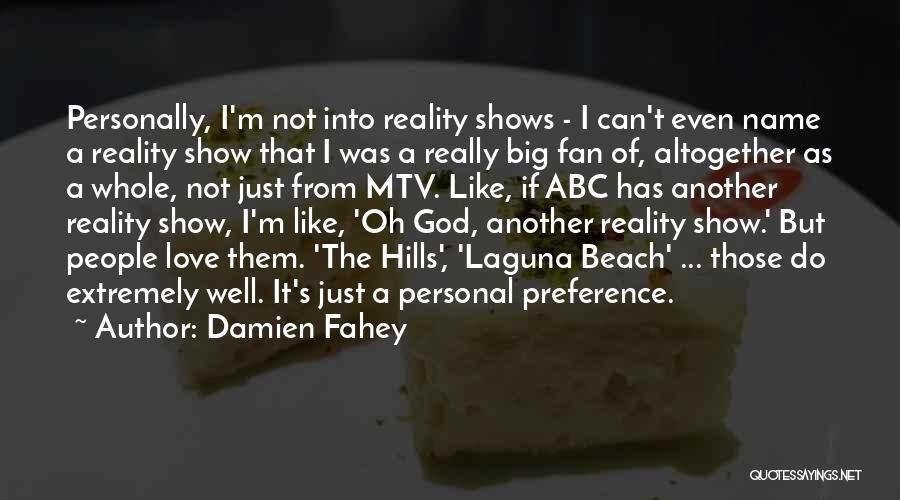 Damien Fahey Quotes 2177307