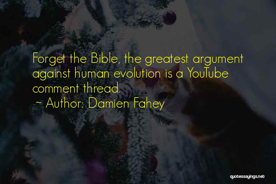 Damien Fahey Quotes 823938