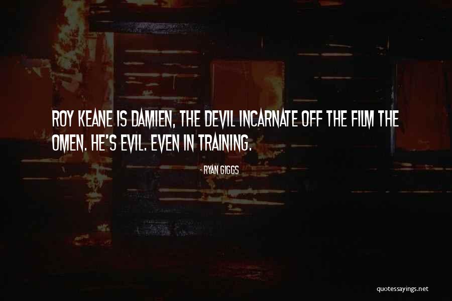 Damien From The Omen Quotes By Ryan Giggs Damien From The Omen Quotes By Ryan Giggs