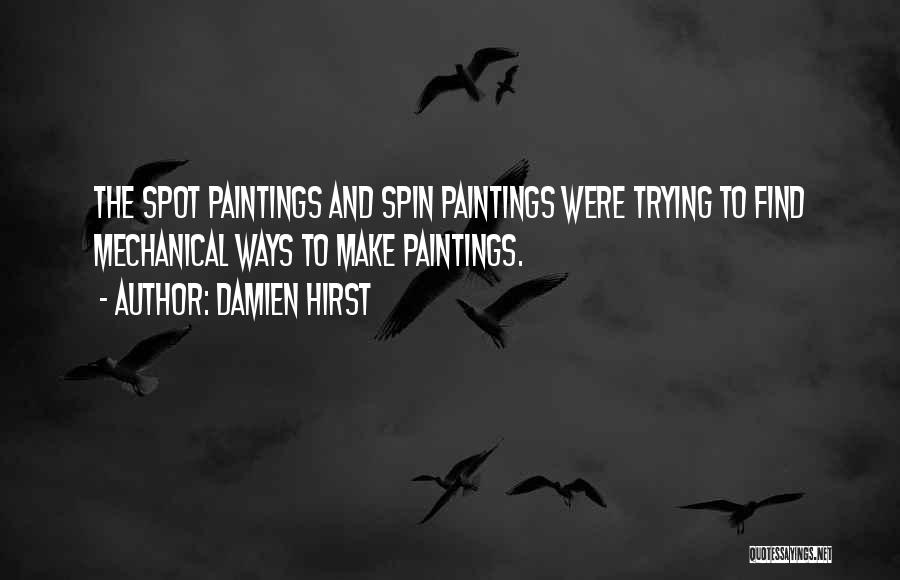 Damien Hirst Quotes 1308290