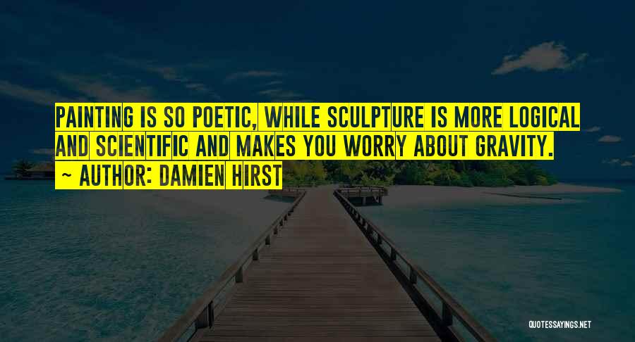 Damien Hirst Quotes 1584393