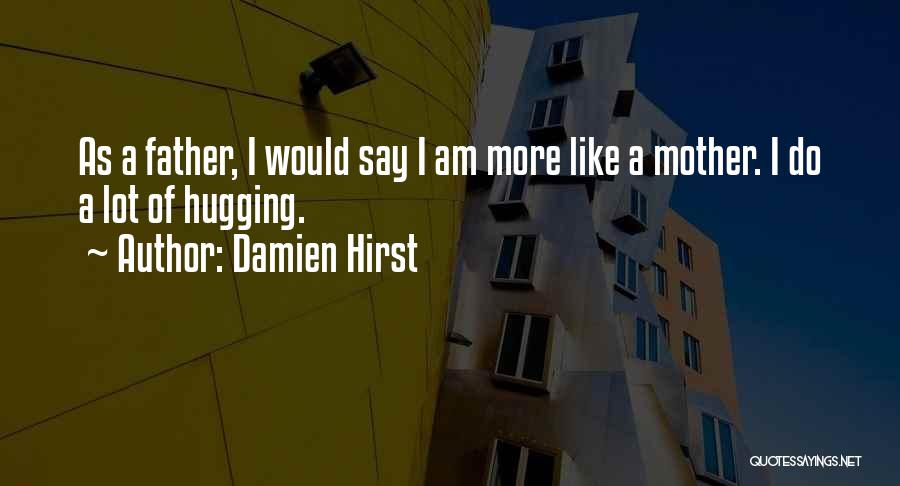 Damien Hirst Quotes 343182