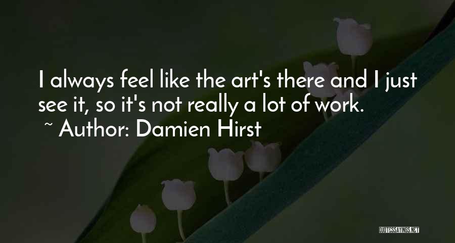 Damien Hirst Quotes 343250