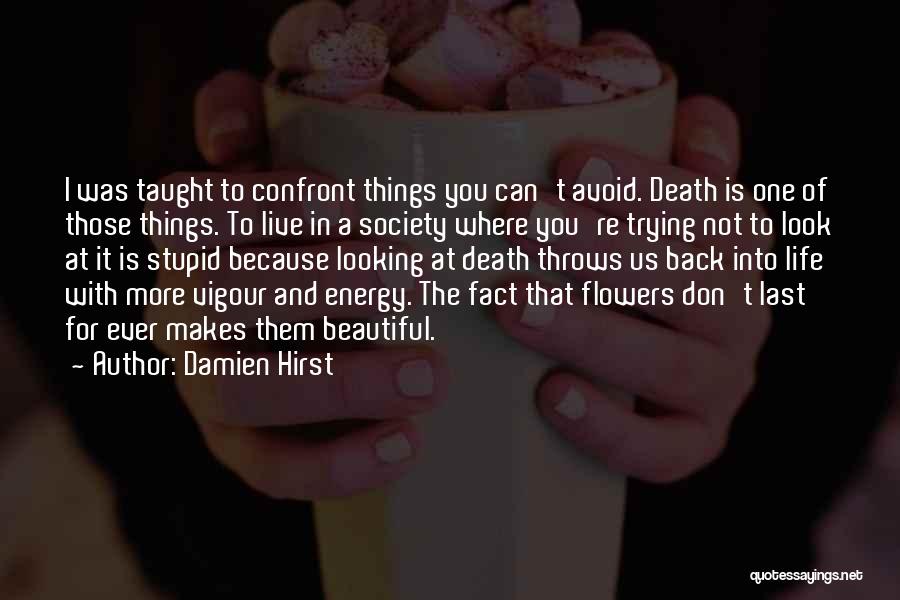 Damien Hirst Quotes 706472