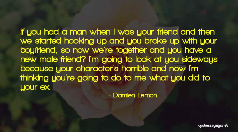 Damien Lemon Quotes 2252896