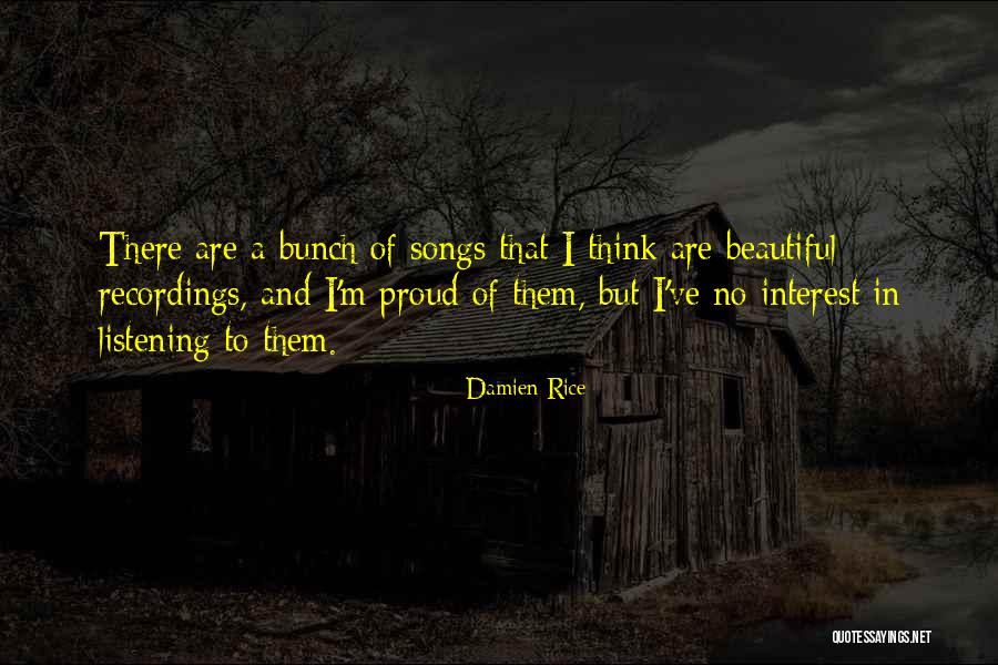 Damien Rice Quotes 2257241