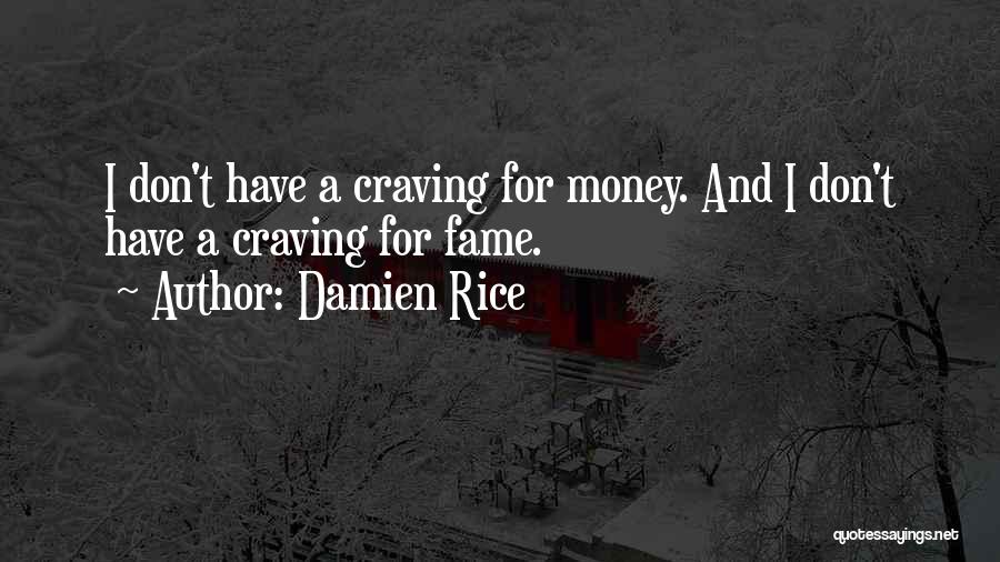 Damien Rice Quotes 972648