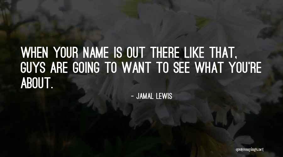 Damilola Ogunbiyi Quotes By Jamal Lewis Damilola Ogunbiyi Quotes By Jamal Lewis