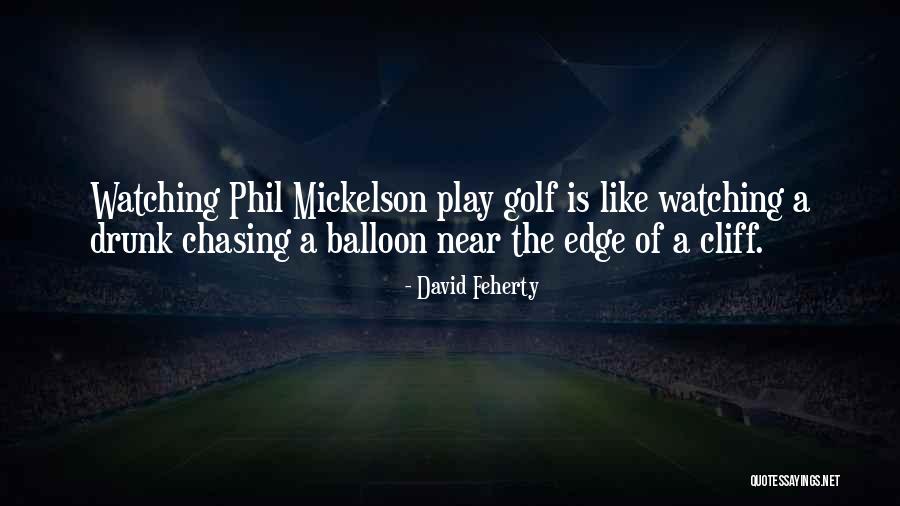 Damion Heersink Quotes By David Feherty Damion Heersink Quotes By David Feherty