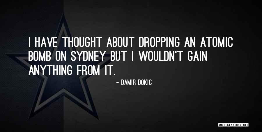 Damir Dokic Quotes 99915