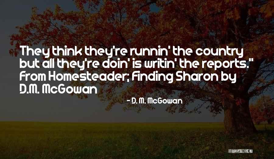 Damisela Encantadora Quotes By D. M. McGowan Damisela Encantadora Quotes By D. M. McGowan