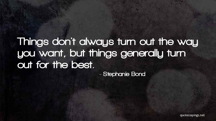 Damlelya Quotes By Stephanie Bond Damlelya Quotes By Stephanie Bond