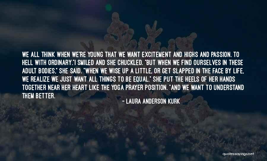 Damluji Namir Quotes By Laura Anderson Kurk Damluji Namir Quotes By Laura Anderson Kurk
