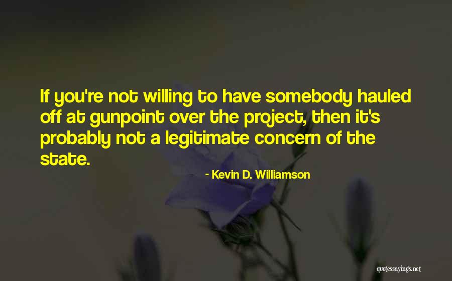 Dammerman Quotes By Kevin D. Williamson Dammerman Quotes By Kevin D. Williamson