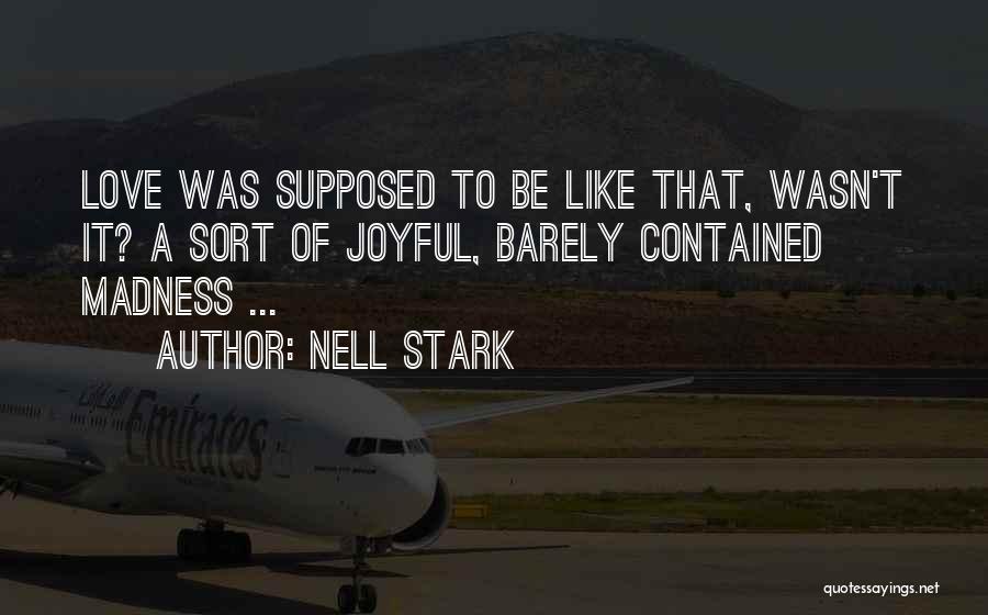 Dammerung Quotes By Nell Stark