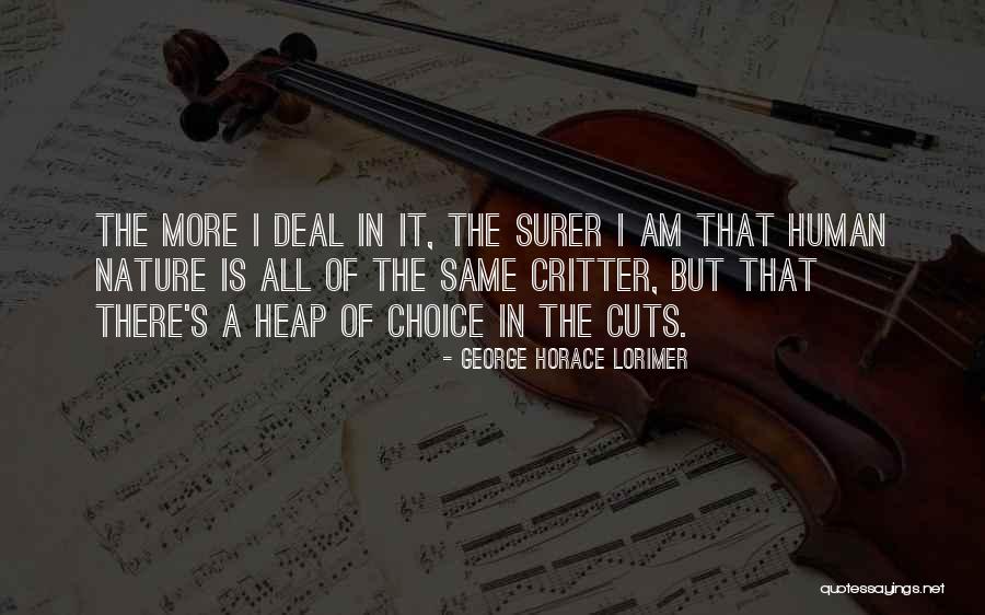 Dammerung Seram Quotes By George Horace Lorimer Dammerung Seram Quotes By George Horace Lorimer