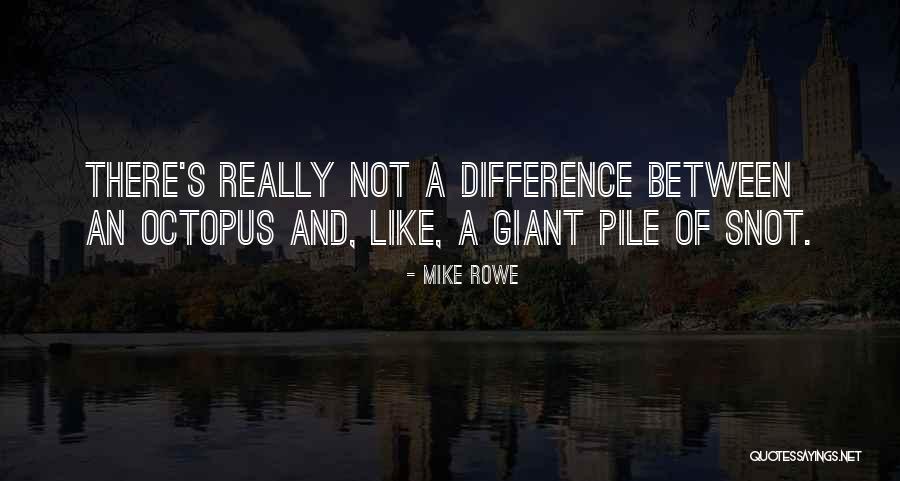 Dammond Taylor Quotes By Mike Rowe Dammond Taylor Quotes By Mike Rowe